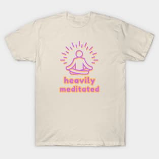 Heavily Meditated Yoga Design T-Shirt